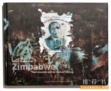 《Zimbabwe: Your Wounds Will Be Named Silence》，作者：Robin Hammond，出版：Actes Sud/Foundation Carmignac Gestion，推荐人：Vaughn Wallace，LightBox制作人。