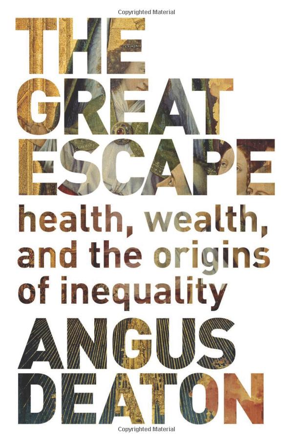 The Great Escape:Health, Wealth, and the Origins of Inequality（《大逃亡：健康、财富与不平等的起源》）作者：Angus Deaton